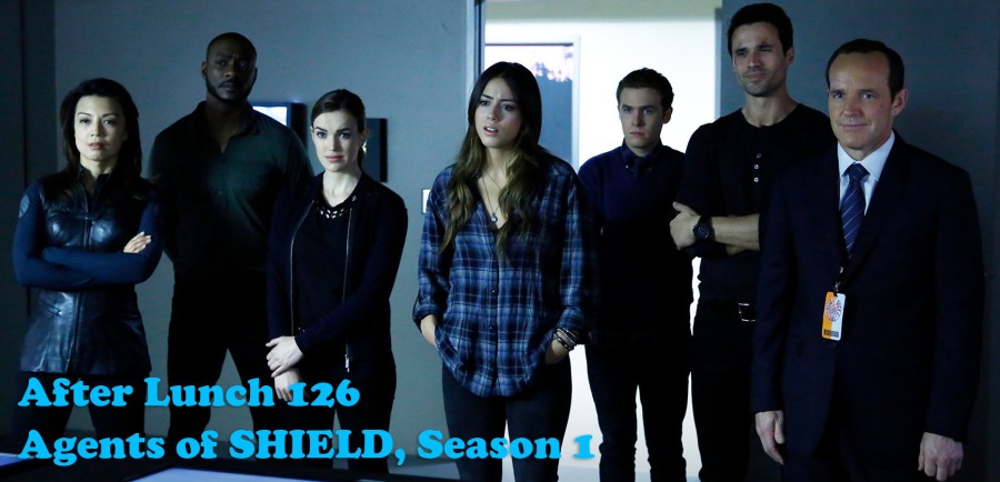 After Lunch 126 | Agents of SHIELD, Season 1